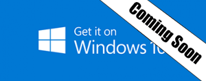 Coming Soon on Windows 10 Coming Soon on Windows 10